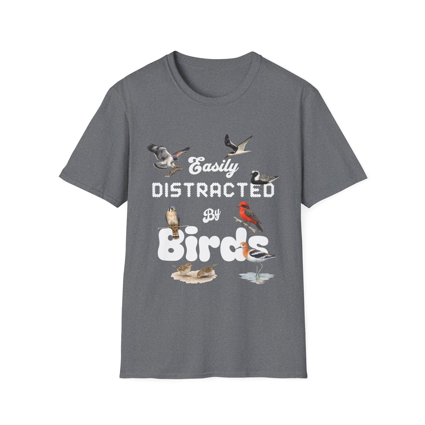 Easily Distracted by Birds - Texas Edition T-shirt