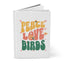Peace Love Birds Hardcover Journal - Inspirational Notebook for Creativity & Reflection
