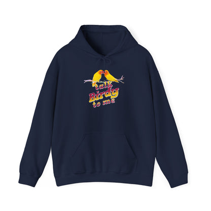 Talk Birdy To Me Unisex Hoodie - Cozy Sweatshirt for Nature Lovers