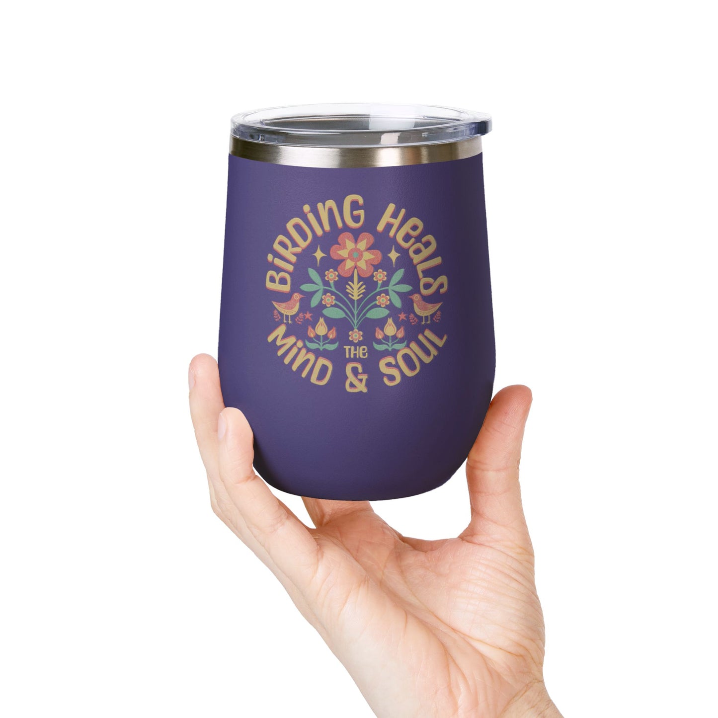 The Nerdy Birder Birding Heals The Mind And Soul Wine Tumbler, 12oz