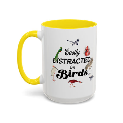 Easily Distracted by Birds Coffee Mug - Fun Accent Mug for Bird Lovers