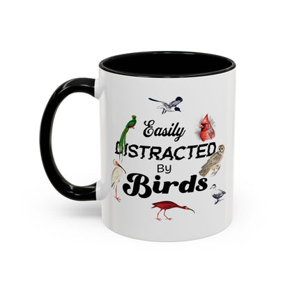 Easily Distracted by Birds Coffee Mug - Fun Accent Mug for Bird Lovers