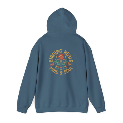 Birding Heals the Mind and Soul Back Design Unisex Hoodie - Cozy Sweatshirt for Nature Lovers