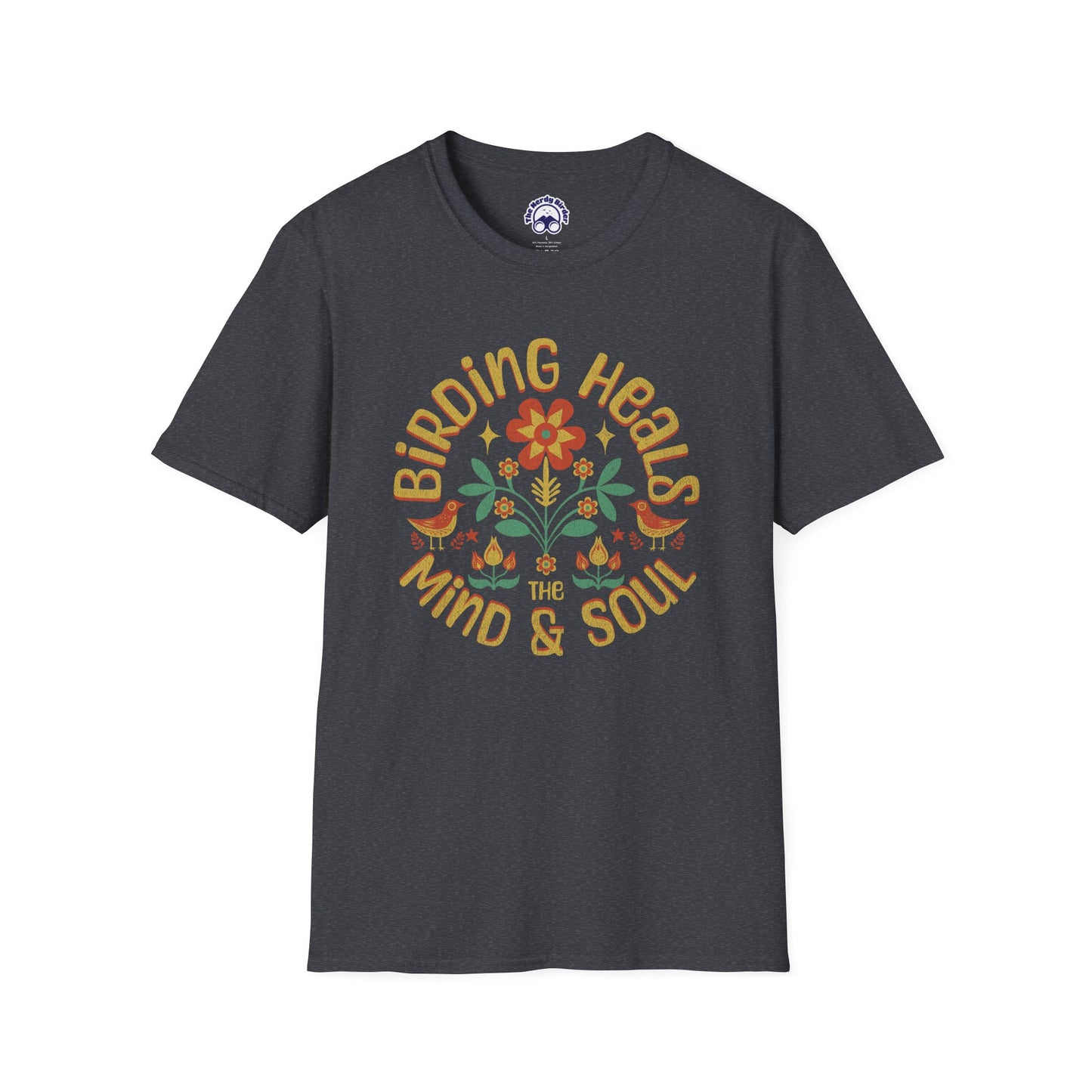 Birding Heals the Mind & Soul – Bird Lover Folk Art T-Shirt