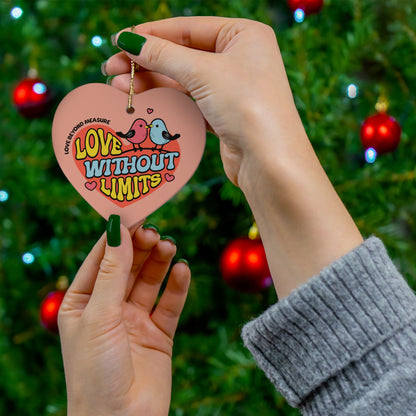 Heart-Shaped Ceramic Ornament - "Love Without Limits" - Cute Couples Gift