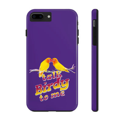 Talk Birdy to Me Tough Phone Case, Colorful Phone Accessories, Ideal Gift for Bird Lovers