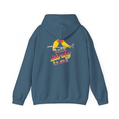 The Nerdy Birder - "Talk Birdy to Me" Back Design Unisex Hoodie - Cozy Sweatshirt for Nature Lovers