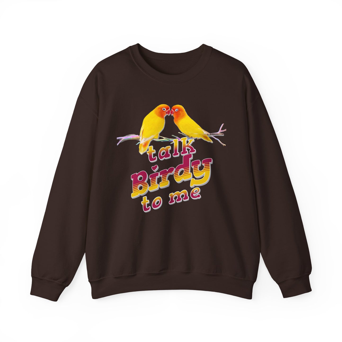 Talk Birdy to Me Unisex Heavy Blend Crewneck Sweatshirt