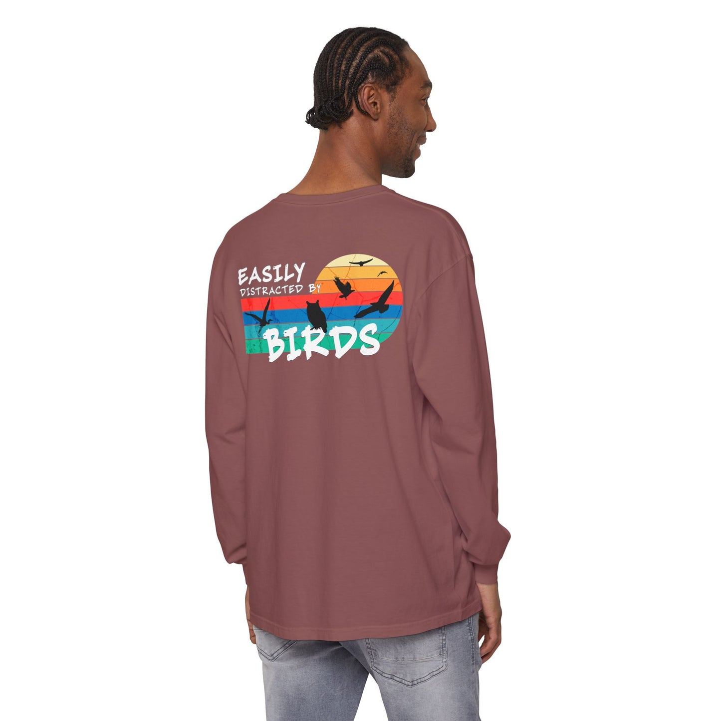 Easily Distracted by Birds Sunset on Back Long Sleeve Tee