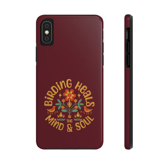 The Nerdy Birder - Birding Heals the Mind & Soul Design, Tough Secure Phone Covers for Bird Lovers, Artistic Gifts for Nature Enthusiasts