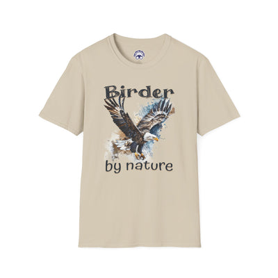 Eagle Birder By Nature Birdwatching Enthusiast Unisex Softstyle T-Shirt