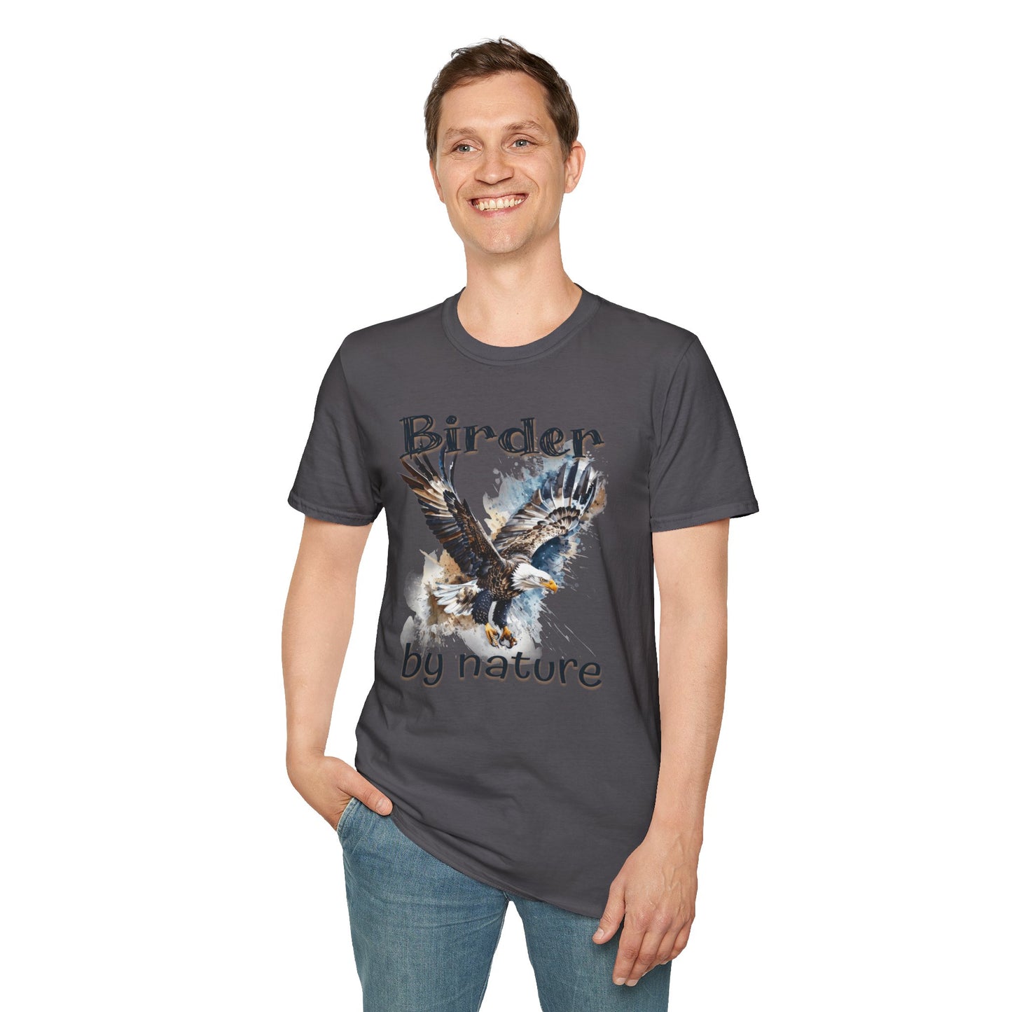 Eagle Birder By Nature Birdwatching Enthusiast Unisex Softstyle T-Shirt