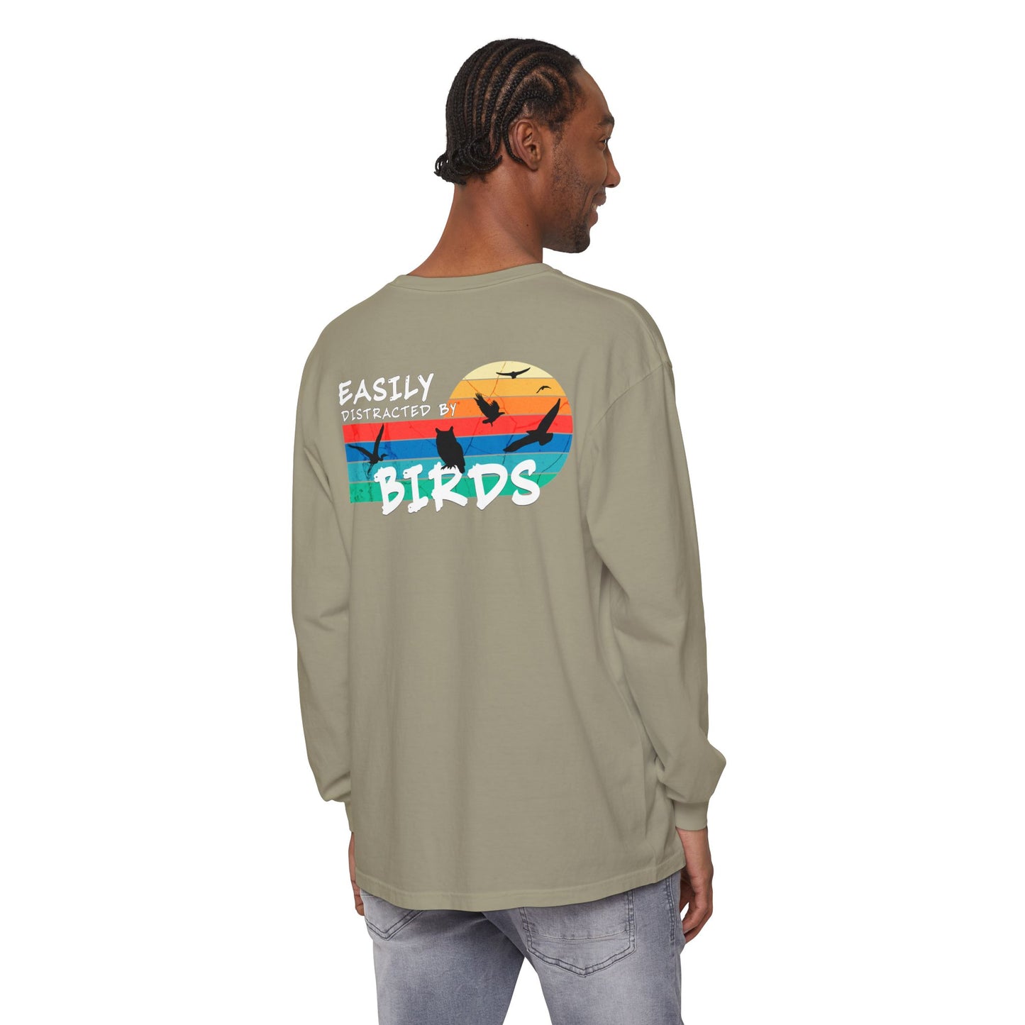 Easily Distracted by Birds Sunset on Back Long Sleeve Tee
