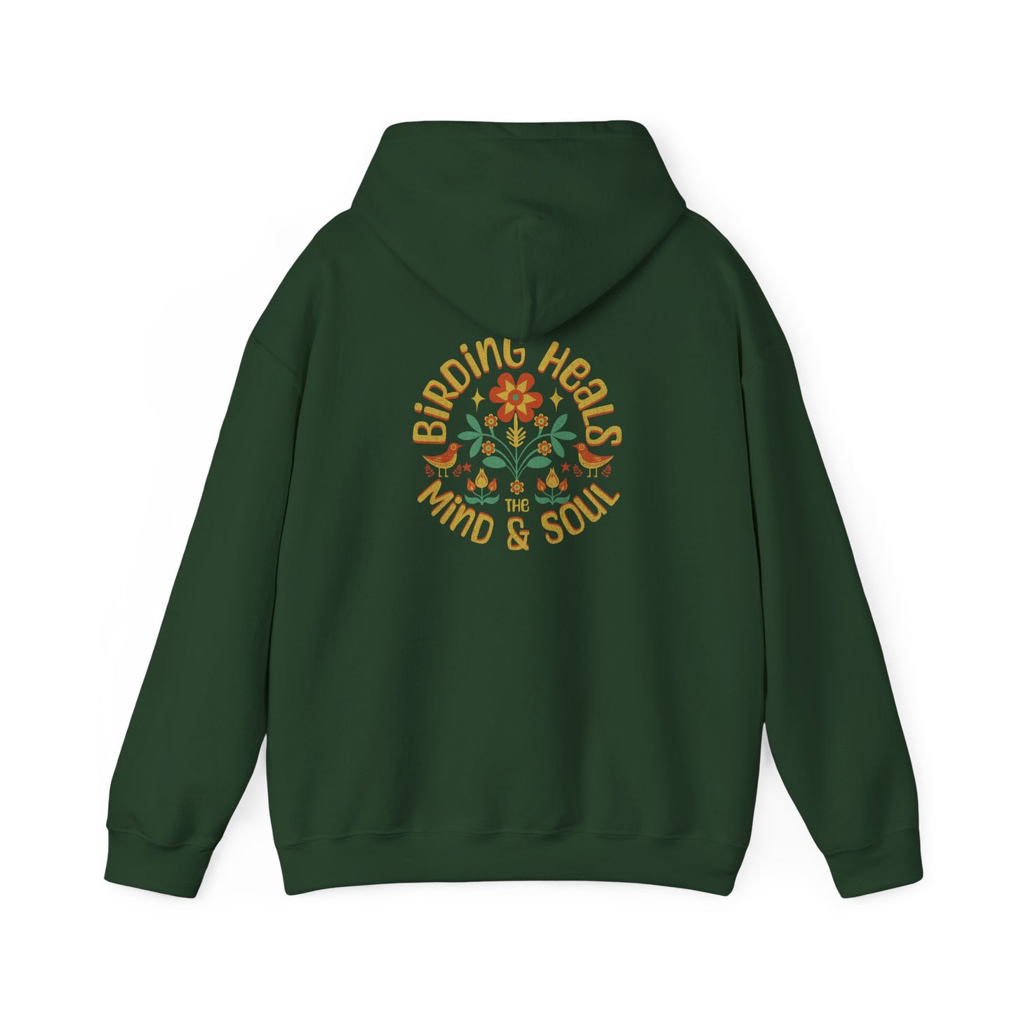 Birding Heals the Mind and Soul Back Design Unisex Hoodie - Cozy Sweatshirt for Nature Lovers