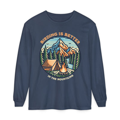 Birding is Better Long Sleeve T-Shirt - Unisex Nature Camping Apparel