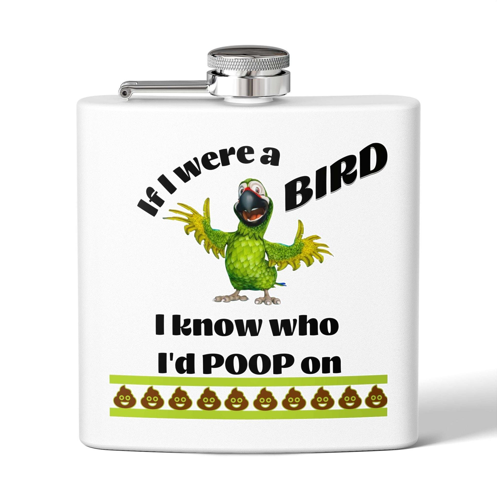If I Were A Bird Stainless Steel Flask - 6oz