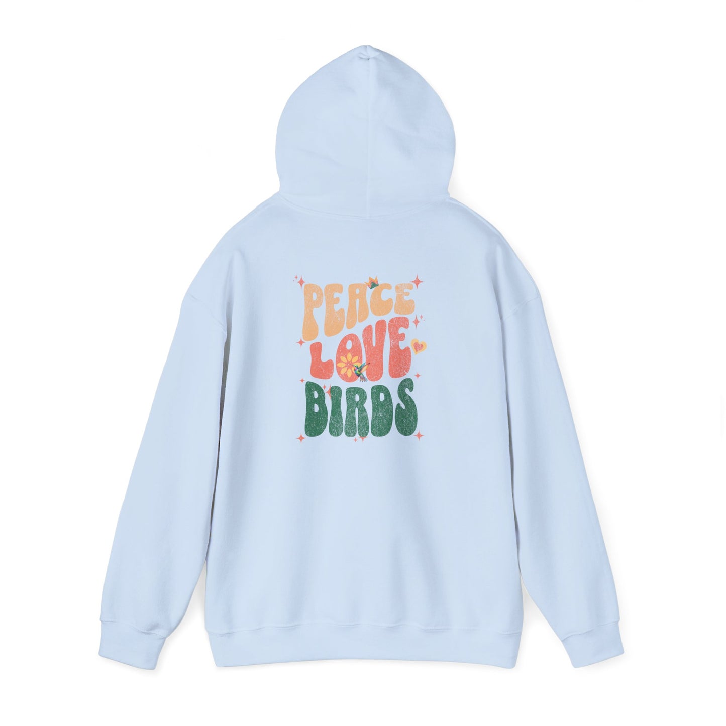 Peace Love Birds Unisex Hoodie Back Design - Cozy Sweatshirt for Nature Lovers