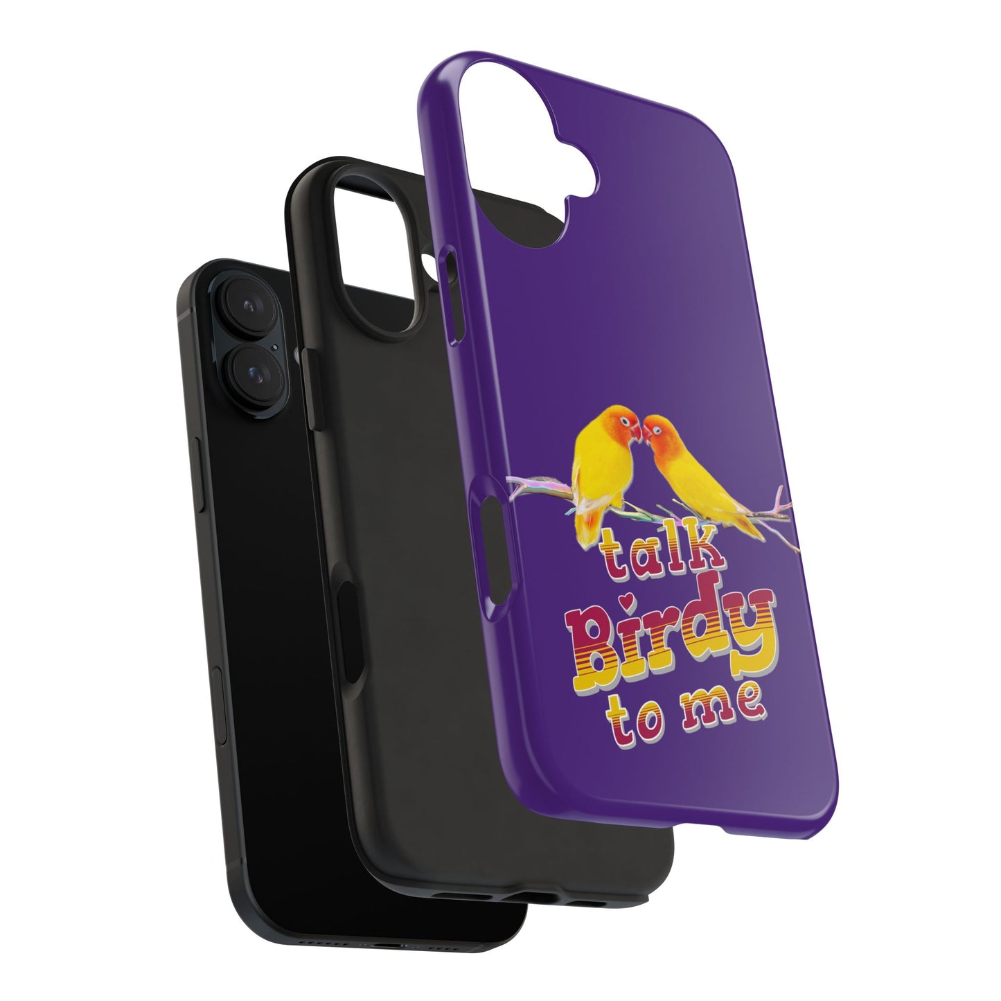 Talk Birdy to Me Tough Phone Case, Colorful Phone Accessories, Ideal Gift for Bird Lovers