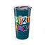 Bird Nerd Teal 20oz Tumbler  - Perfect for Gifts & Everyday Use