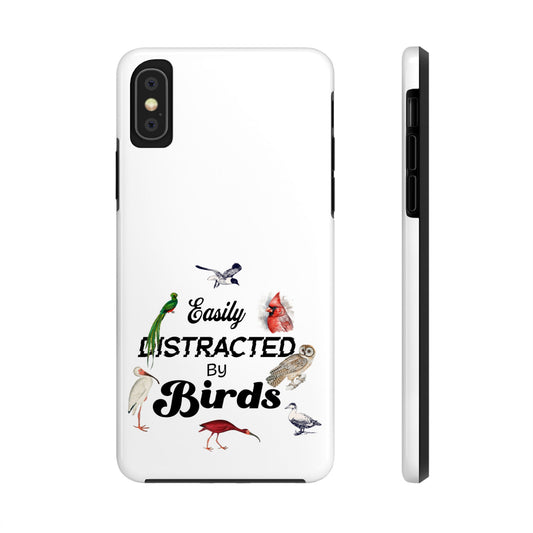 The Nerdy Birder - Easily Distracted by Birds Tough Phone Cases, Bird Lover Gift, Unique Phone Accessory, Nature-Themed Case