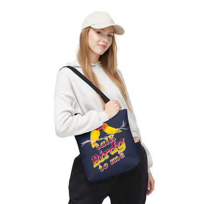 The Nerdy Birder Cute "Talk Birdy To Me" Tote Bag