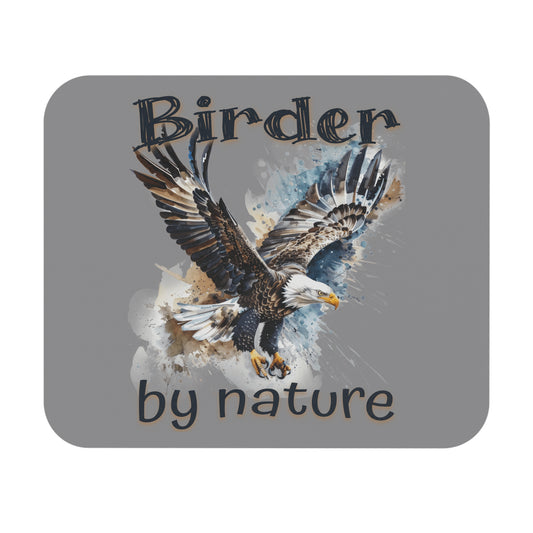 Eagle Birder By Nature Birding Mouse Pad - Perfect Gift for Nature Lovers & Birdwatchers