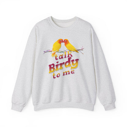 Talk Birdy to Me Unisex Heavy Blend Crewneck Sweatshirt