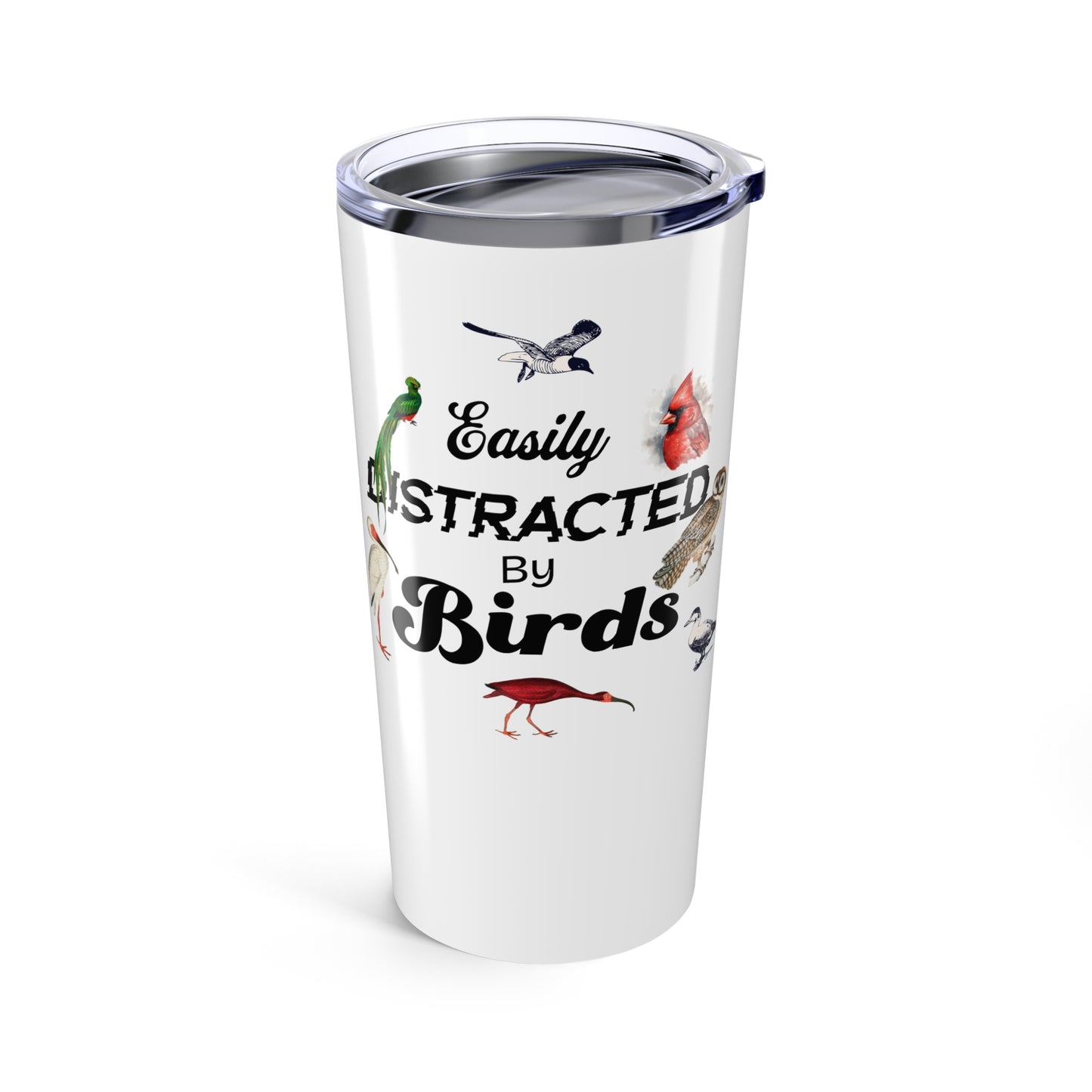 Easily Distracted By Birds White Tumbler - 20oz