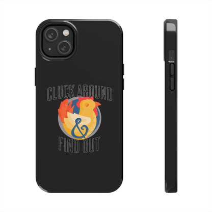 Funny Chicken Tough Phone Case - "Cluck Around & Find Out" - Durable Protection for Animal Lovers