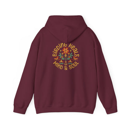 Birding Heals the Mind and Soul Back Design Unisex Hoodie - Cozy Sweatshirt for Nature Lovers