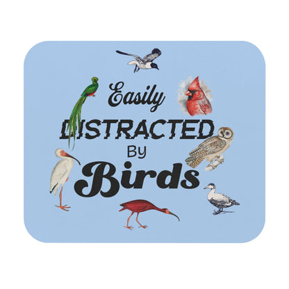 Easily Distracted by Birds Mouse Pad - Fun & Colorful Desk Accessory for Bird Lovers