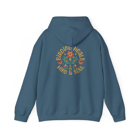 Birding Heals the Mind and Soul Back Design Unisex Hoodie - Cozy Sweatshirt for Nature Lovers