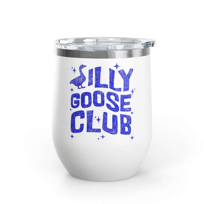 Silly Goose Club Wine Tumbler, Fun Party Gift, Personalized Drinkware, Friendship Gift, Outdoor Adventure Mug