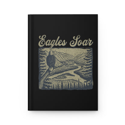 Eagles Soar Hardcover Journal - Inspirational Nature Notebook for Writers and Dreamers