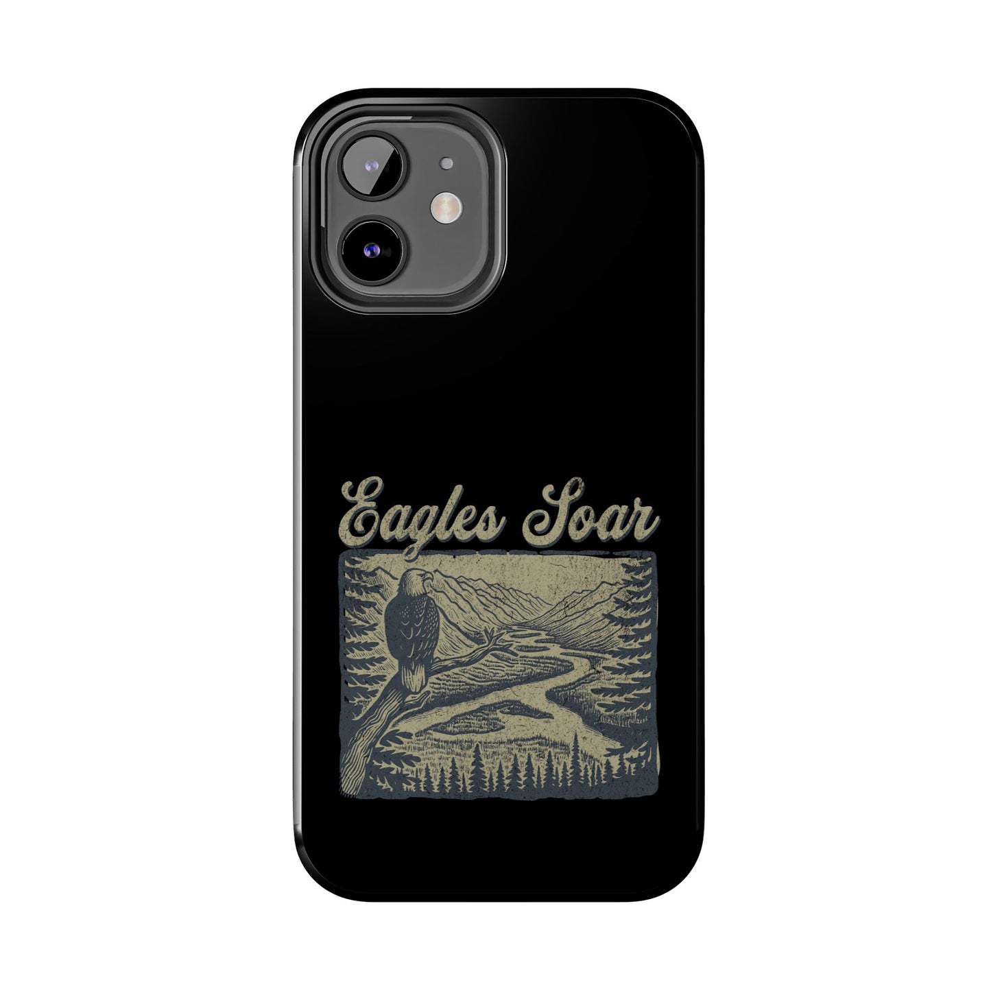 The Nerdy Birder - Eagles Soar Tough Phone Case, Nature Lover Gift, Hiking Accessory, Wildlife Enthusiast, Adventure Protection Case