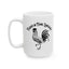 Fluent in Fowl Language Ceramic Mug