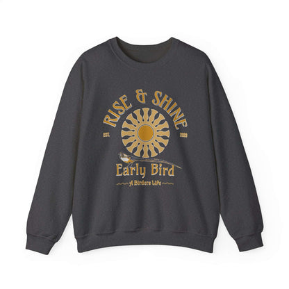 Rise & Shine Early Bird Crewneck Sweatshirt - Perfect for Bird Lovers