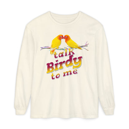 Talk Birdy To Me Colorful Bird Lovers Long Sleeve T-Shirt