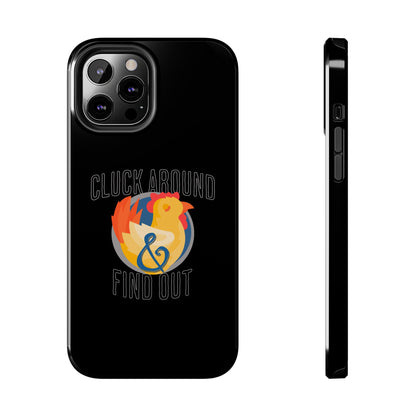 Funny Chicken Tough Phone Case - "Cluck Around & Find Out" - Durable Protection for Animal Lovers