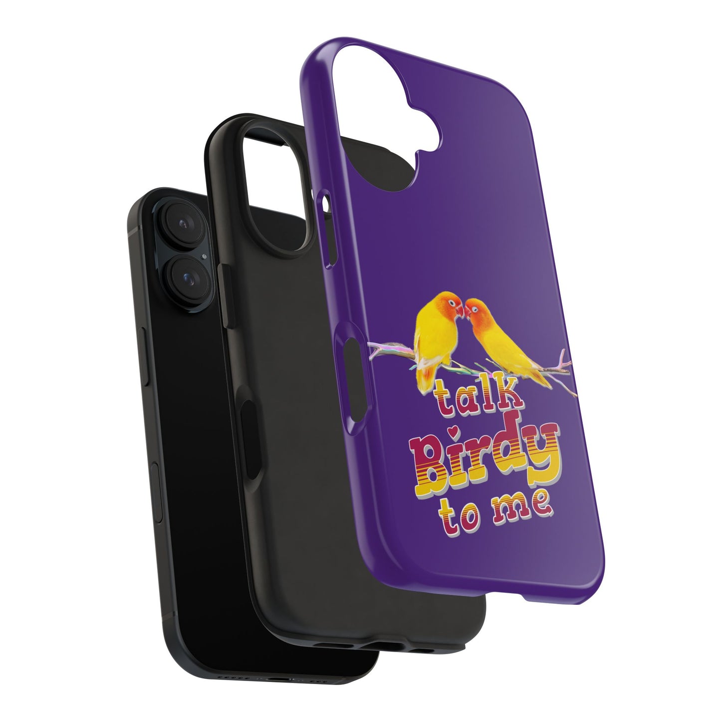Talk Birdy to Me Tough Phone Case, Colorful Phone Accessories, Ideal Gift for Bird Lovers