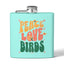 Peace Love Birds Stainless Steel Flask - 6oz
