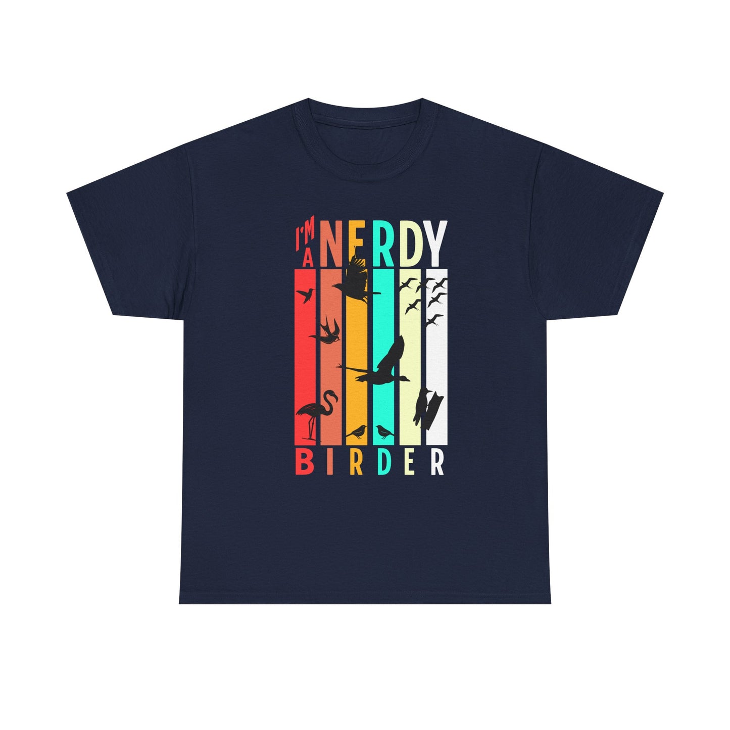 I'm a Nerdy Birder Unisex Heavy Cotton Tee - Perfect Gift for Bird Lovers & Nature Enthusiasts
