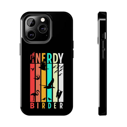 The Nerdy Birder - I'm A Nerdy Birder Phone Case, Nature Lover Gift, Eco-friendly Tough Phone Cover