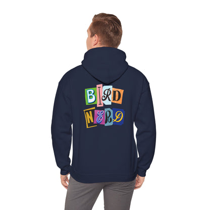 The Nerdy Birder - "Bird Nerd" Back Design Unisex Hoodie - Cozy Sweatshirt for Nature Lovers