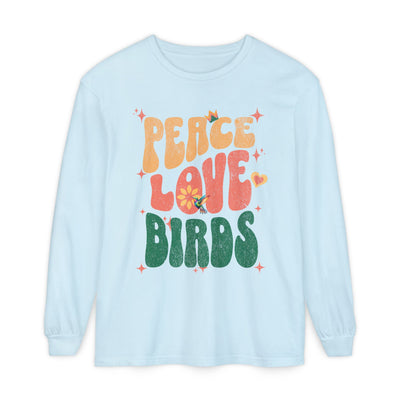 Peace Love Birds Long Sleeve T-Shirt - Unisex Garment-Dyed Tee for Relaxed Vibes