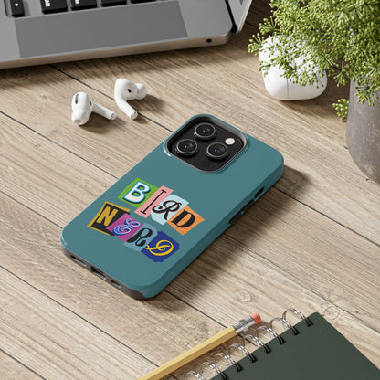 The Nerdy Birder - Bird Nerd Tough Phone Cover for Bird Lovers, Unique Gift for Wildlife Enthusiasts