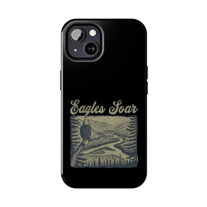 The Nerdy Birder - Eagles Soar Tough Phone Case, Nature Lover Gift, Hiking Accessory, Wildlife Enthusiast, Adventure Protection Case