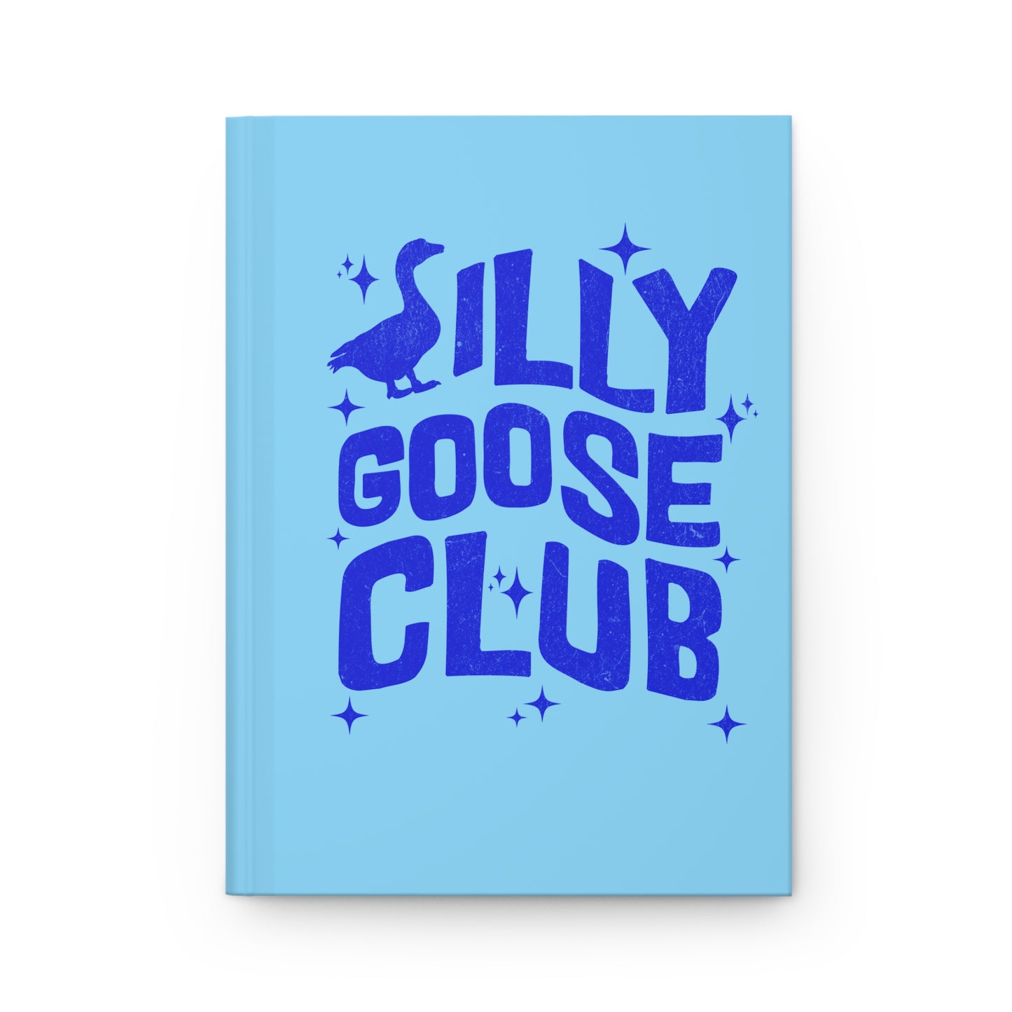 Silly Goose Club Hardcover Journal - Fun Note-taking, Gift for Writers, Creative Journal, Blue Matte Notebook, Unique Fun Writing