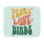 Peace Love Birds Mint Mouse Pad - Fun & Colorful Desk Accessory for Bird Lovers
