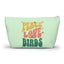 Peace Love Birds Accessory Pouch Green